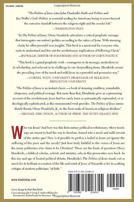 The Politics of Jesus: Rediscovering the True Revolutionary Nature of the Teachings of Jesus and How They Have Been Corrupted