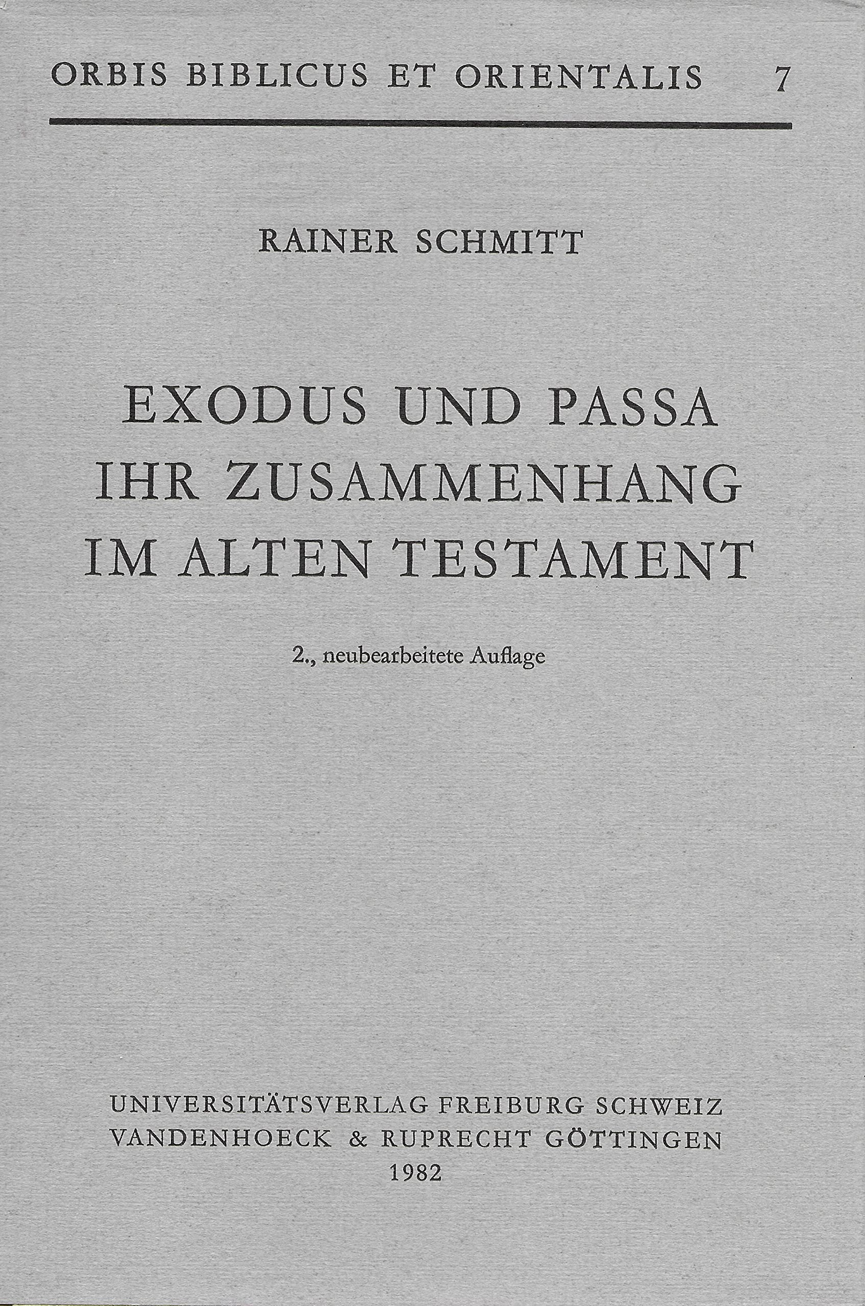 Exodus Und Passa Ihr Zusammenhang Im Alten Testament