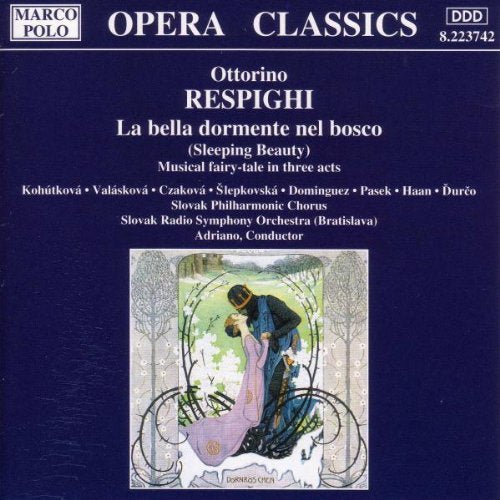 Respighi/la Bella Dormente Nel Bosco
