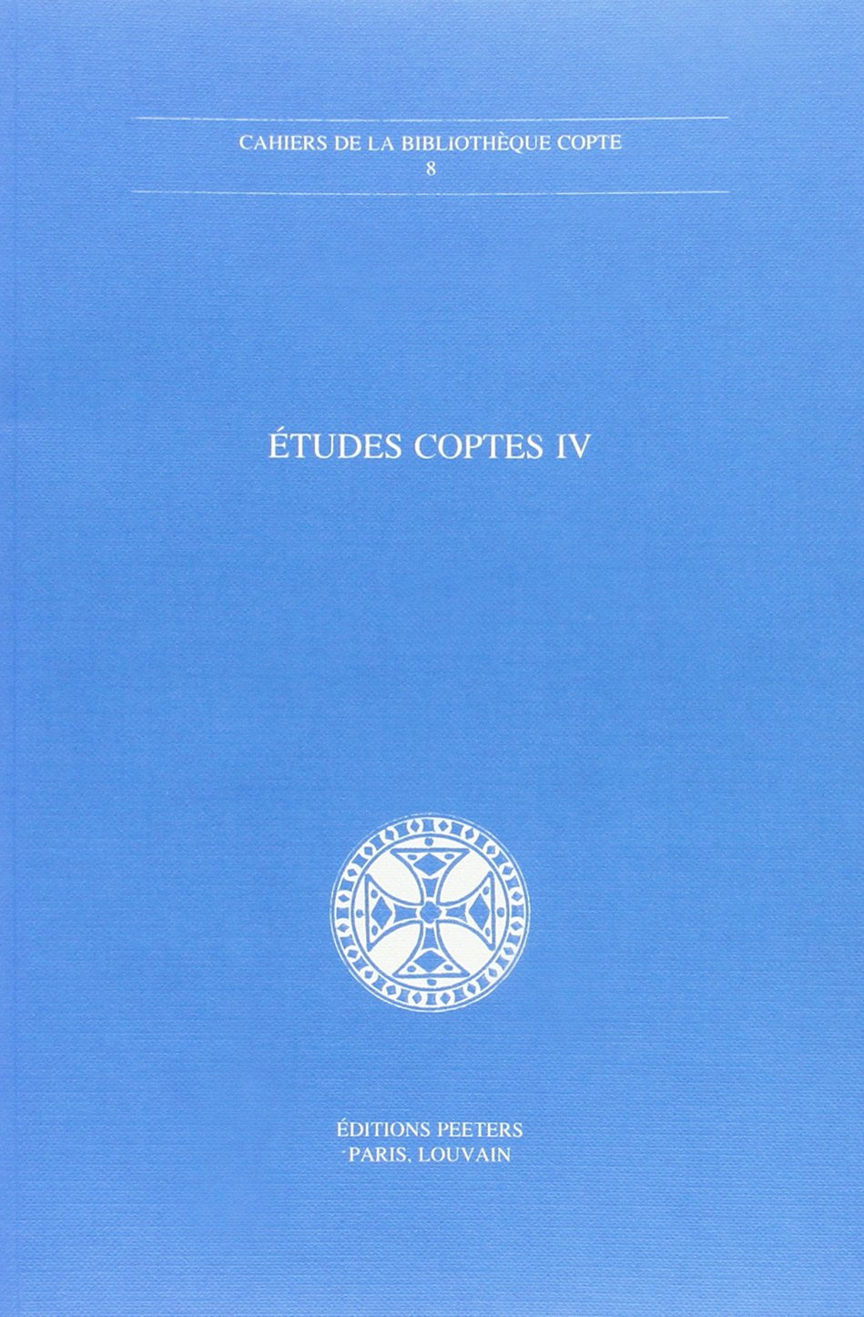 Etudes Coptes IV