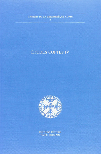 Etudes Coptes IV
