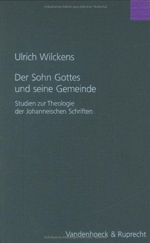 Der Sohn Gottes Und Seine Gemeinde