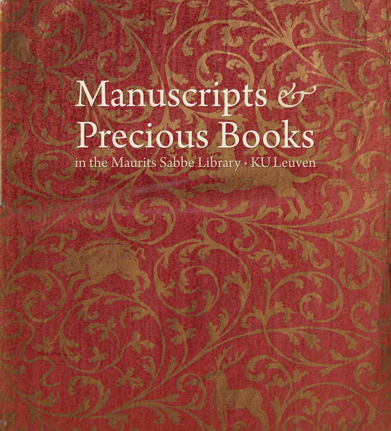 Manuscripts & Precious Books in the Maurits Sabbe Library - KU Leuven