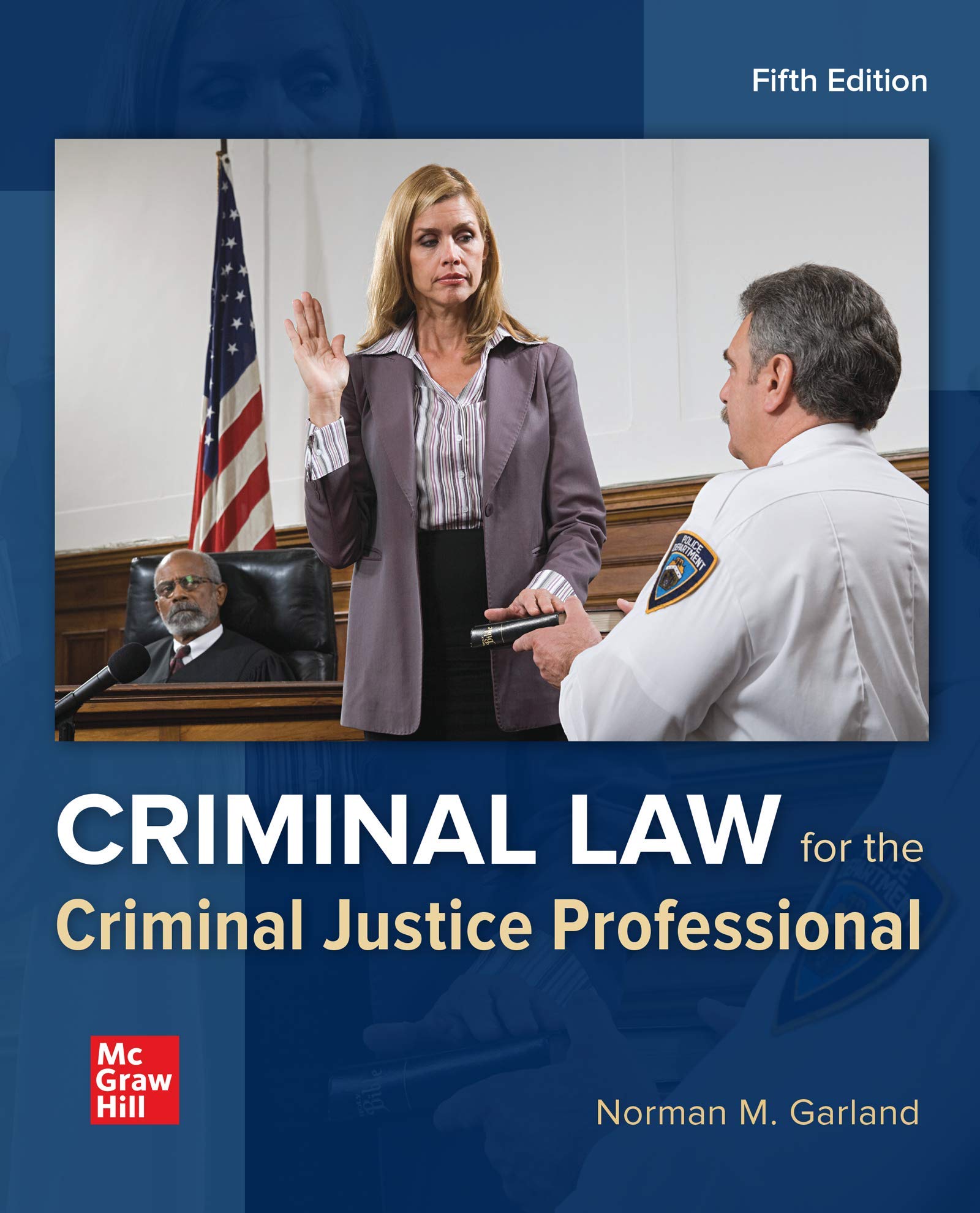 Loose Leaf for Criminal Law for the Criminal Justice Professional