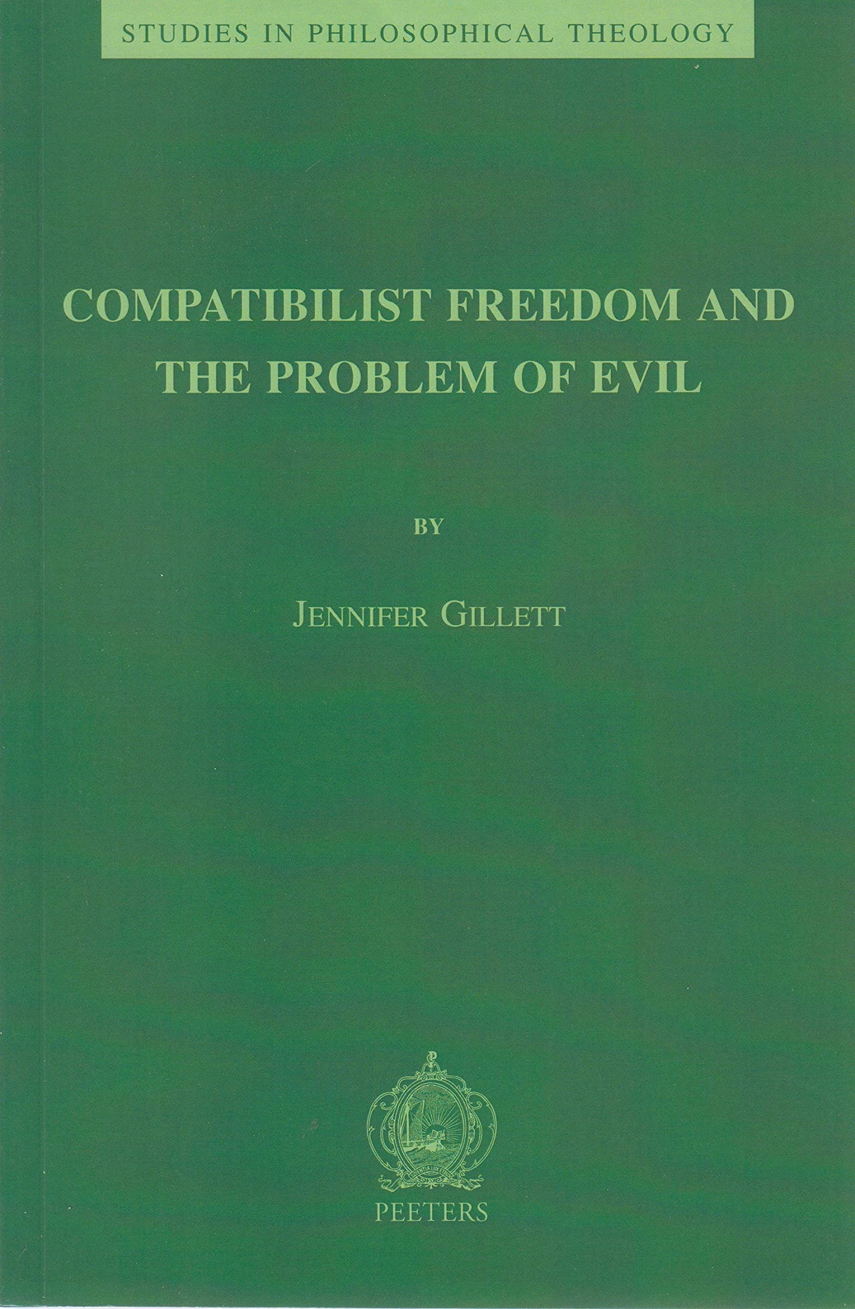 Compatibilist Freedom and the Problem of Evil