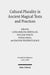 Cultural Plurality in Ancient Magical Texts and Practices