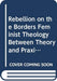 Rebellion on the Borders