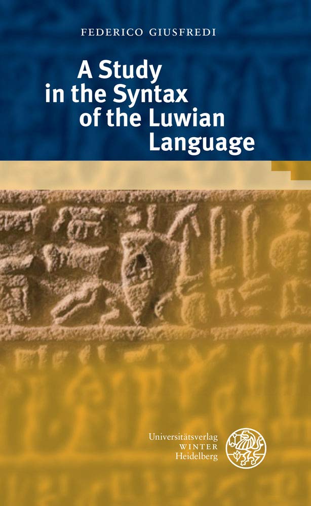 A Study in the Syntax of the Luwian Language