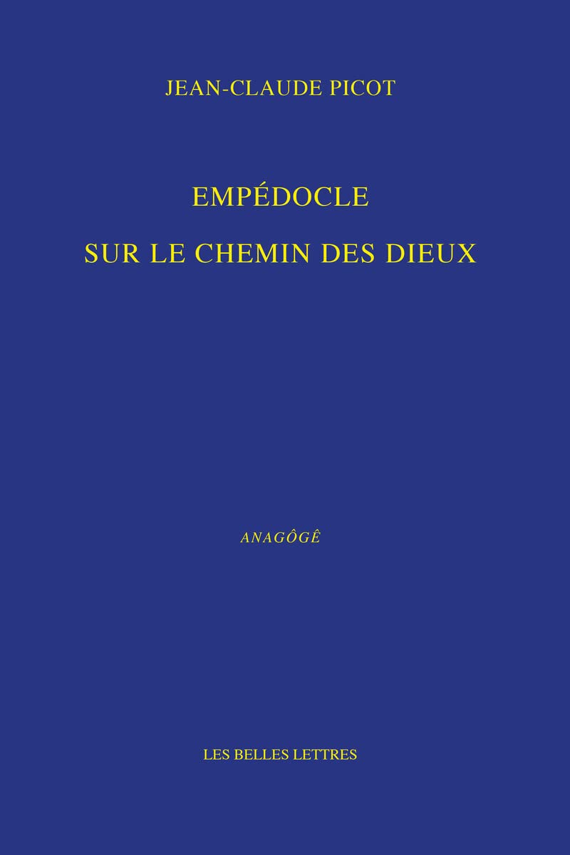 Empedocle. Sur Le Chemin Des Dieux