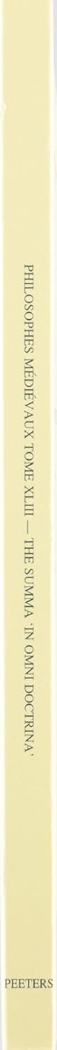 The Summa "In Omni Doctrina" (MS Munich, Bayrische Staatsbibliothek, CLM 14458, Fols. 29ra-39rb)