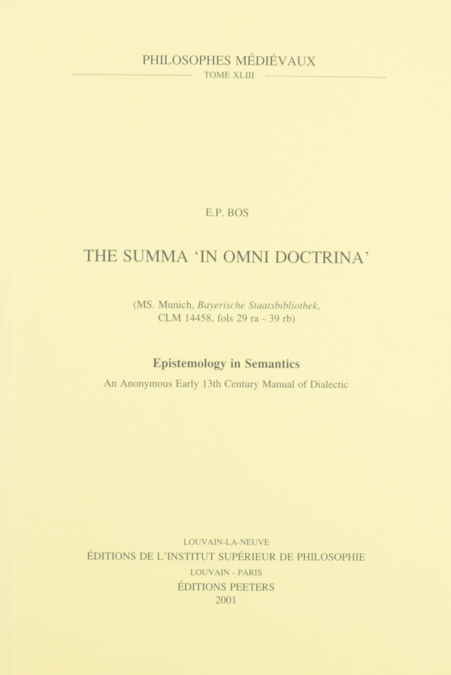 The Summa "In Omni Doctrina" (MS Munich, Bayrische Staatsbibliothek, CLM 14458, Fols. 29ra-39rb)