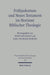 Frühjudentum und Neues Testament im Horizont Biblischer Theologie