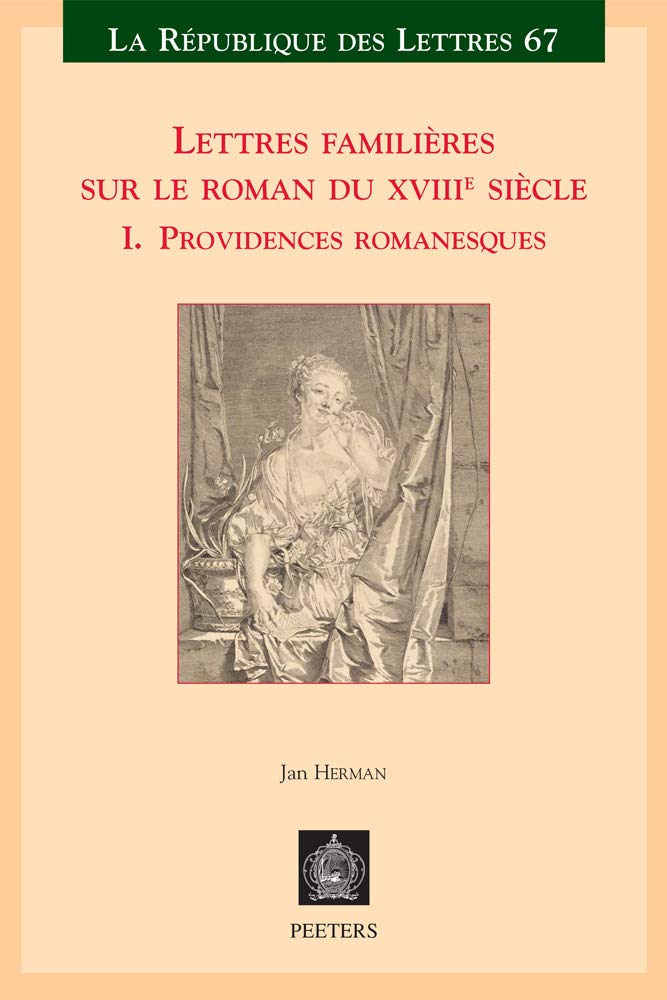 Lettres familières sur le roman du XVIIIe siècle