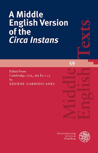 A Middle English Version of the 'Circa Instans'