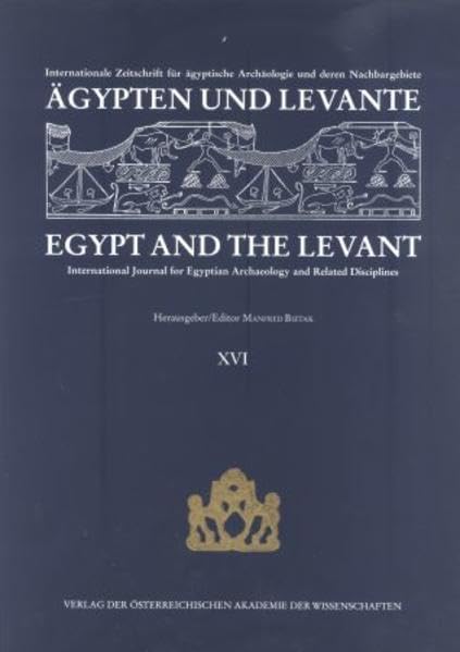 Agypten Und Levante / Egypt and the Levant XVI/2006