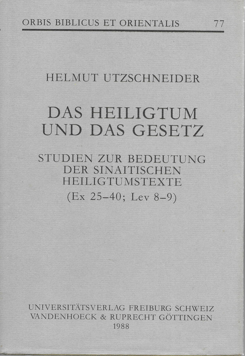 Das Heiligtum und das Gesetz