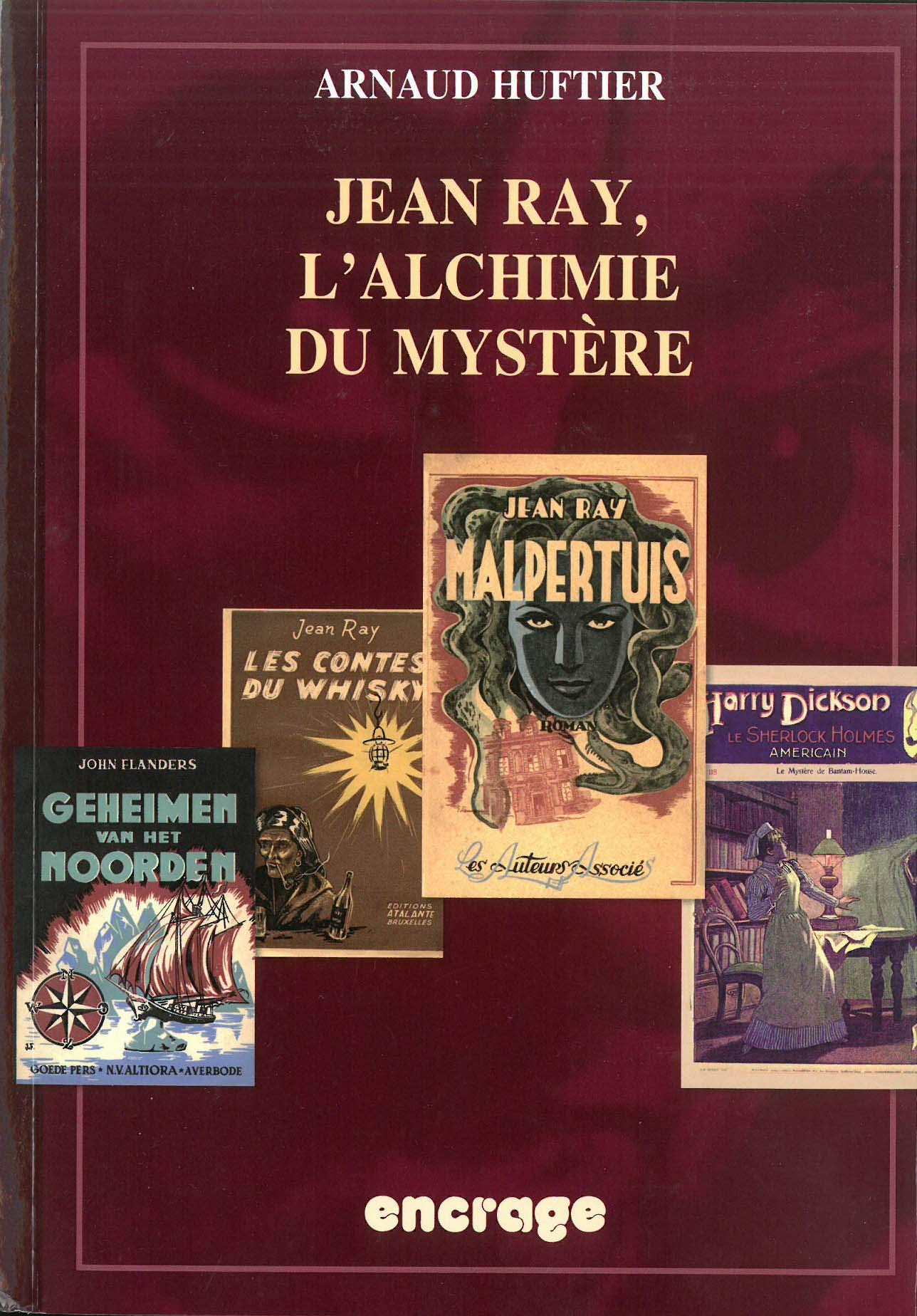 Jean Ray, l'Alchimie Du Mystere