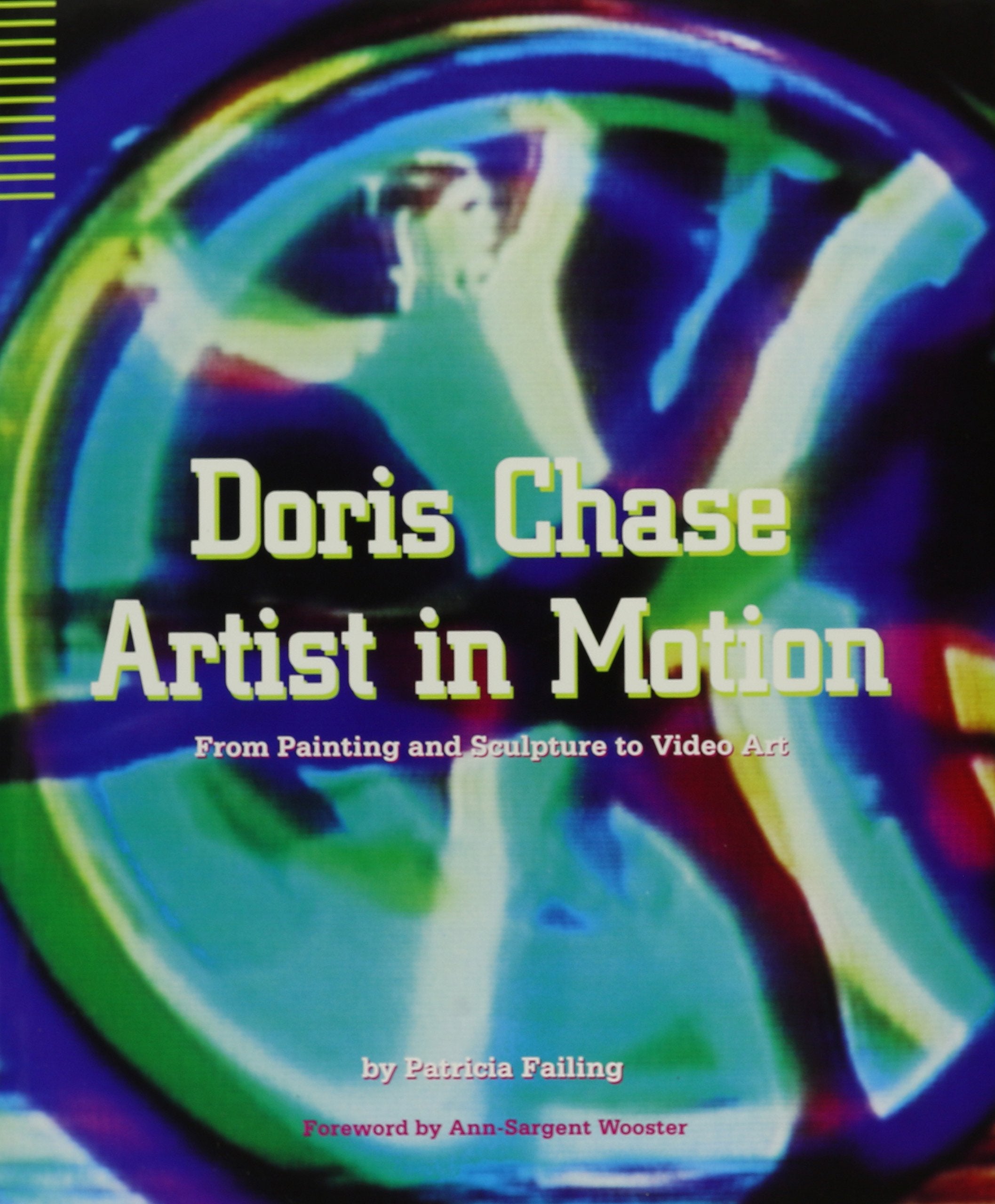 Doris Chase Artist in Motion