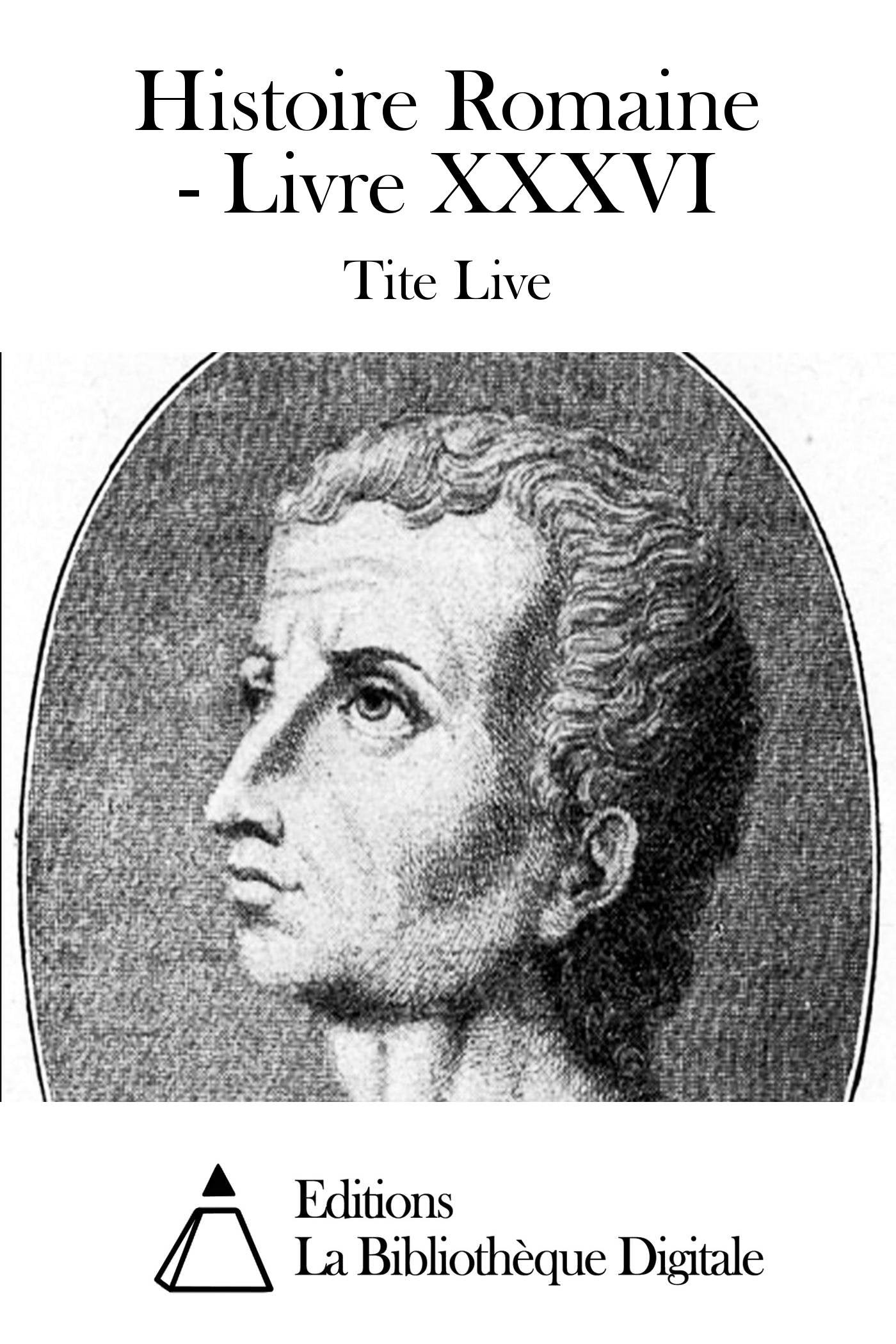 Tite-Live, Histoire Romaine