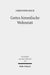 Gottes himmlische Wohnstatt