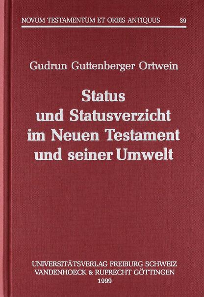Status Und Statusverzicht Im Neuen Testament Und Seiner Umwelt
