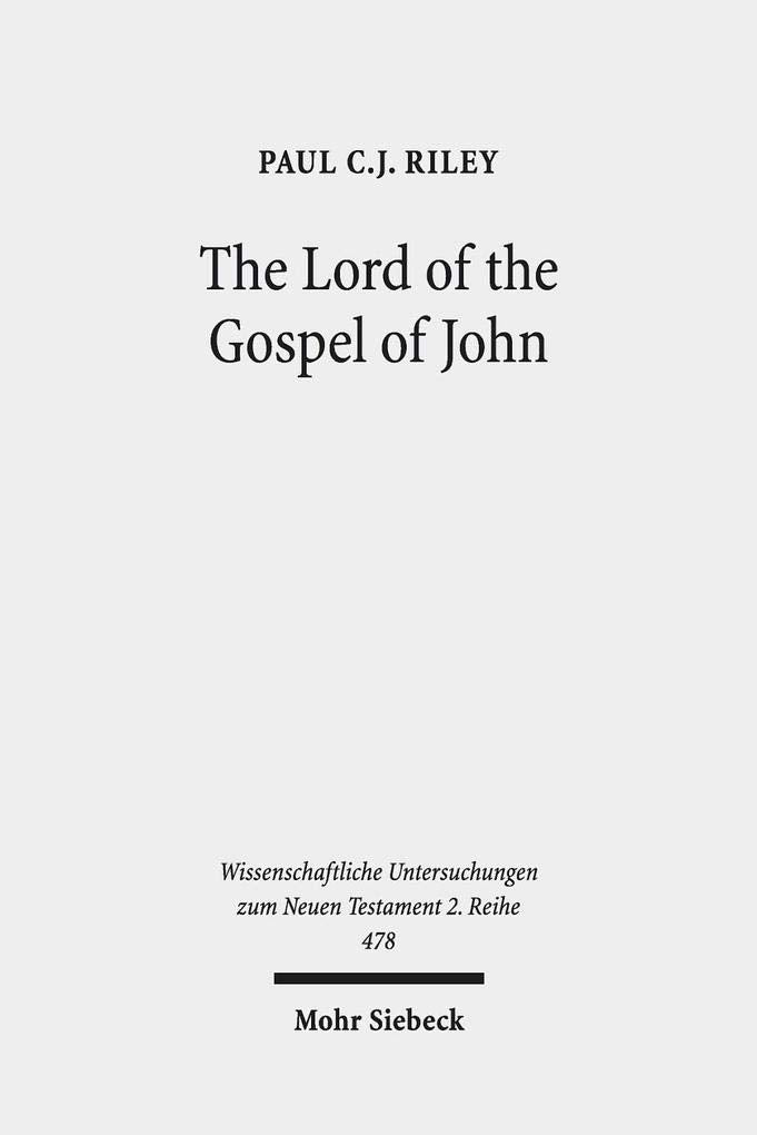The Lord of the Gospel of John