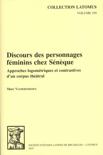 Discours des personnages féminins chez Sénèque