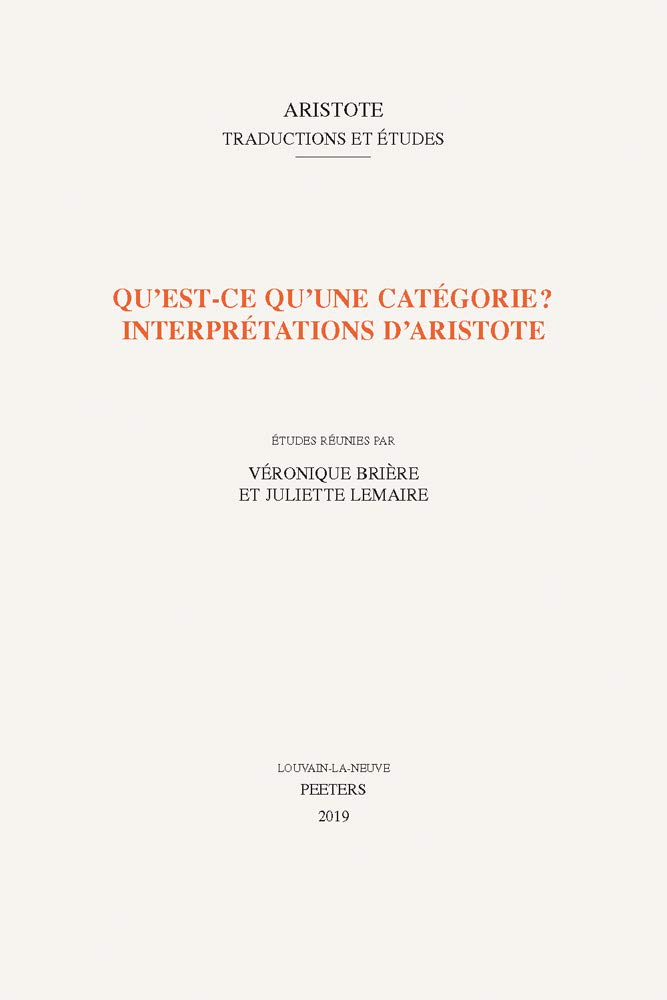 Qu'est-ce qu'une catégorie? Interprétations d'Aristote
