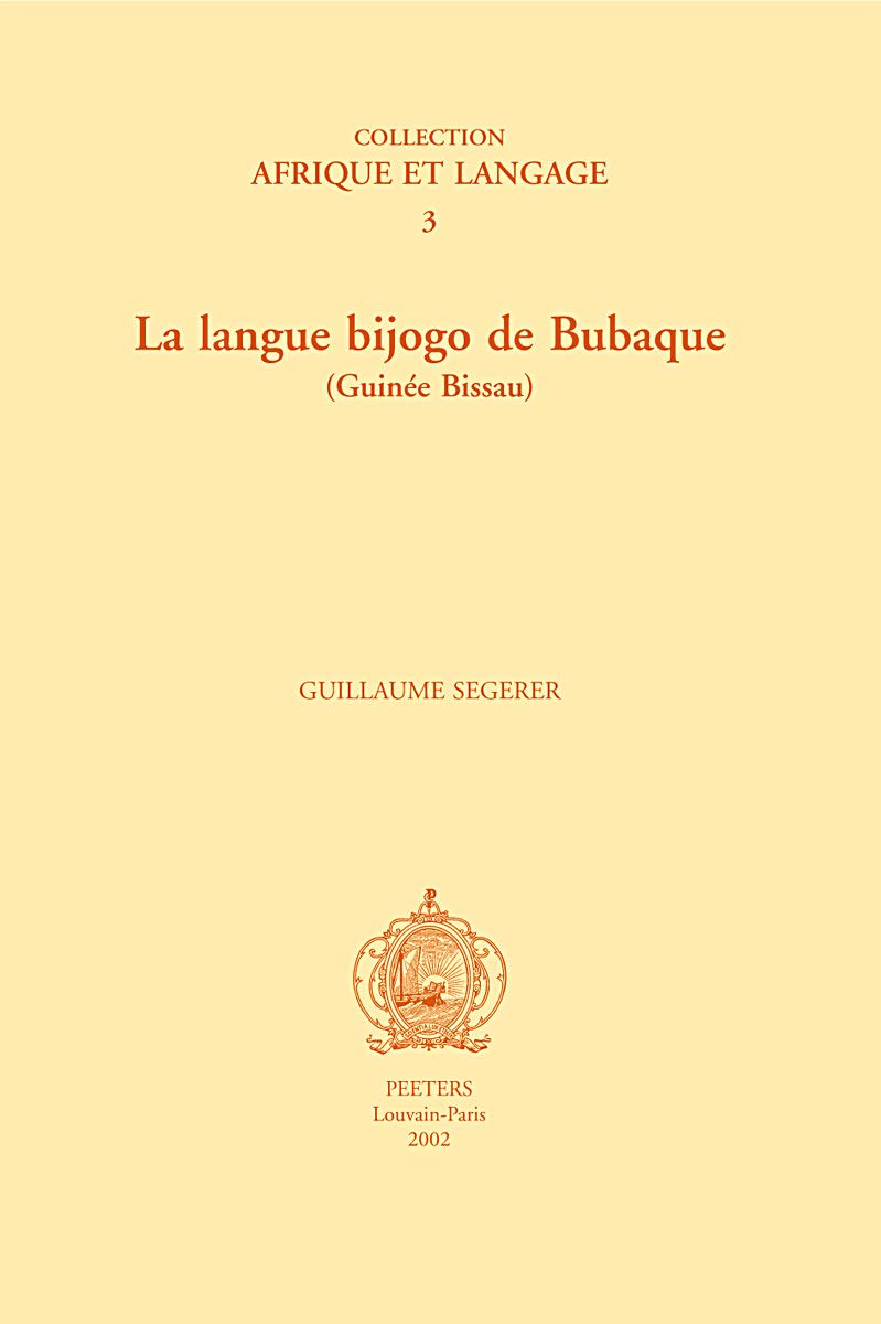 La Langue Bijogo De Bubaque (Guinee Bissau)