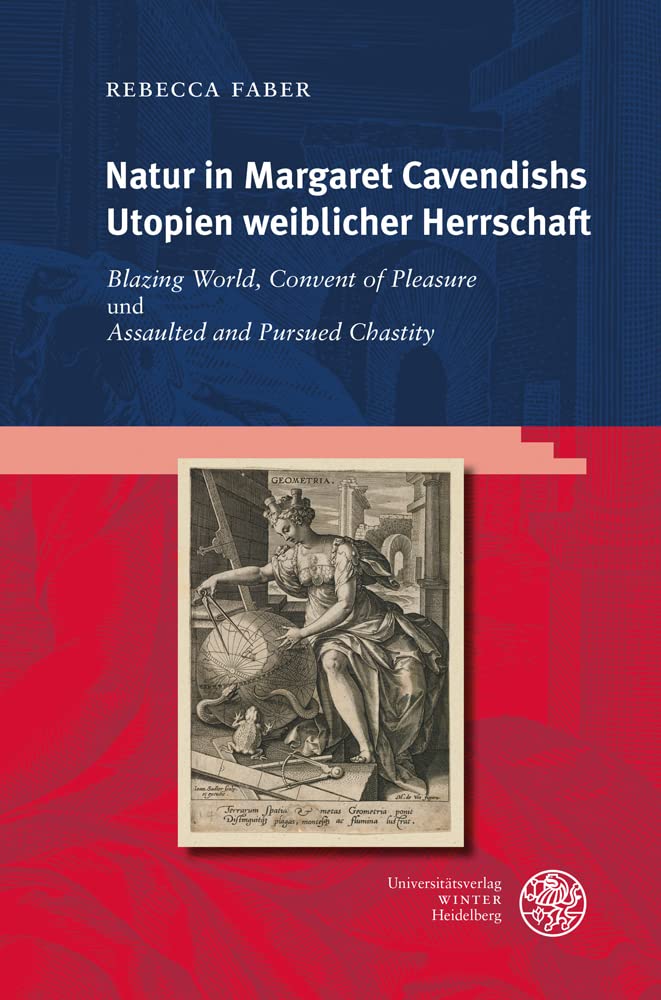 Natur in Margaret Cavendishs Utopien Weiblicher Herrschaft