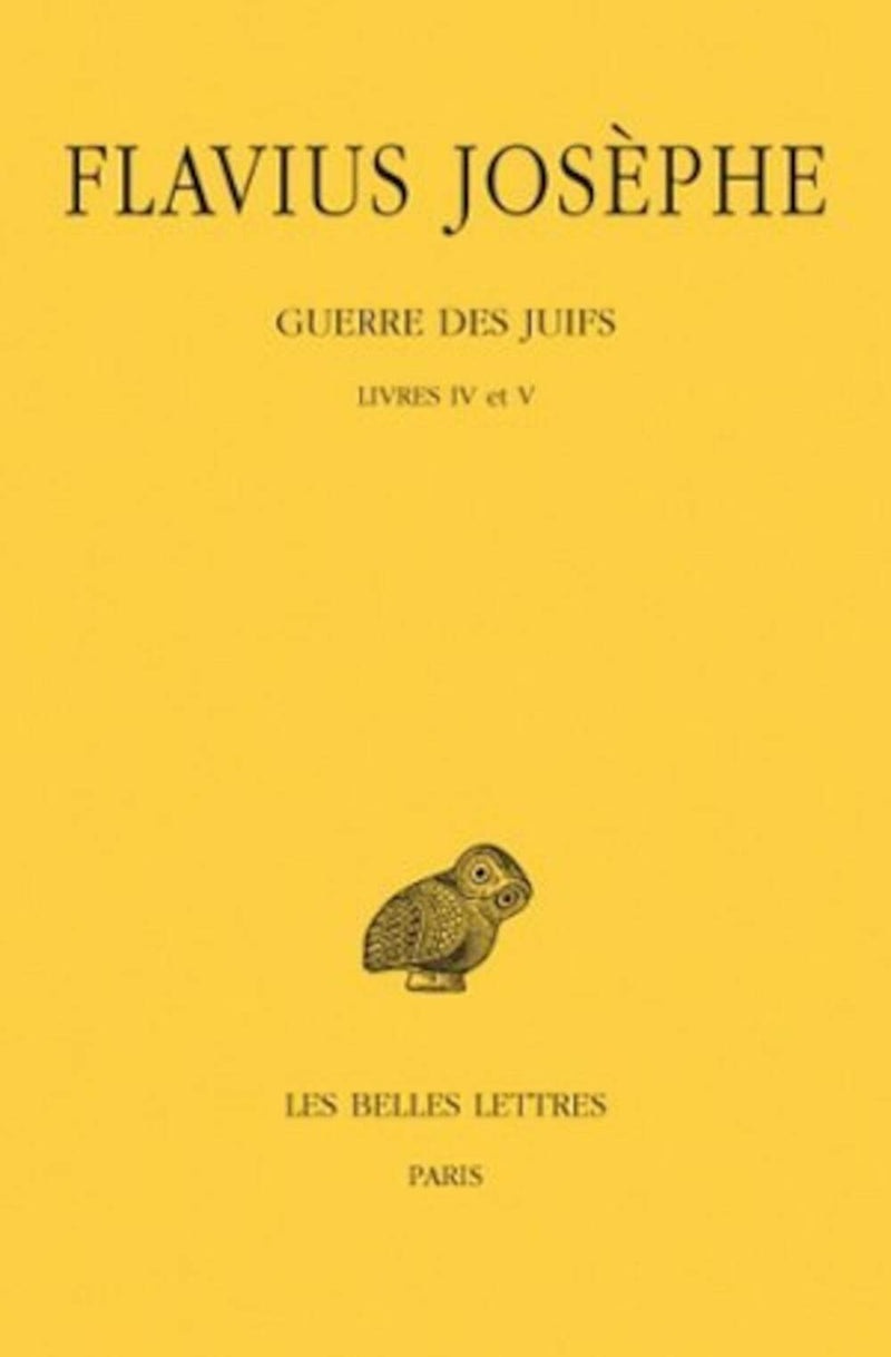 Flavius Josephe, Guerre Des Juifs