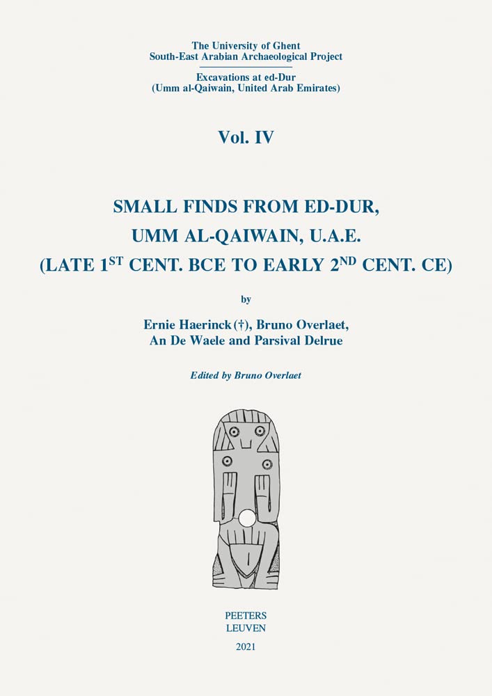 Small Finds from ed-Dur, Umm al-Qaiwain, U.A.E. (Late 1st Cent. BCE to Early 2nd Cent. CE)