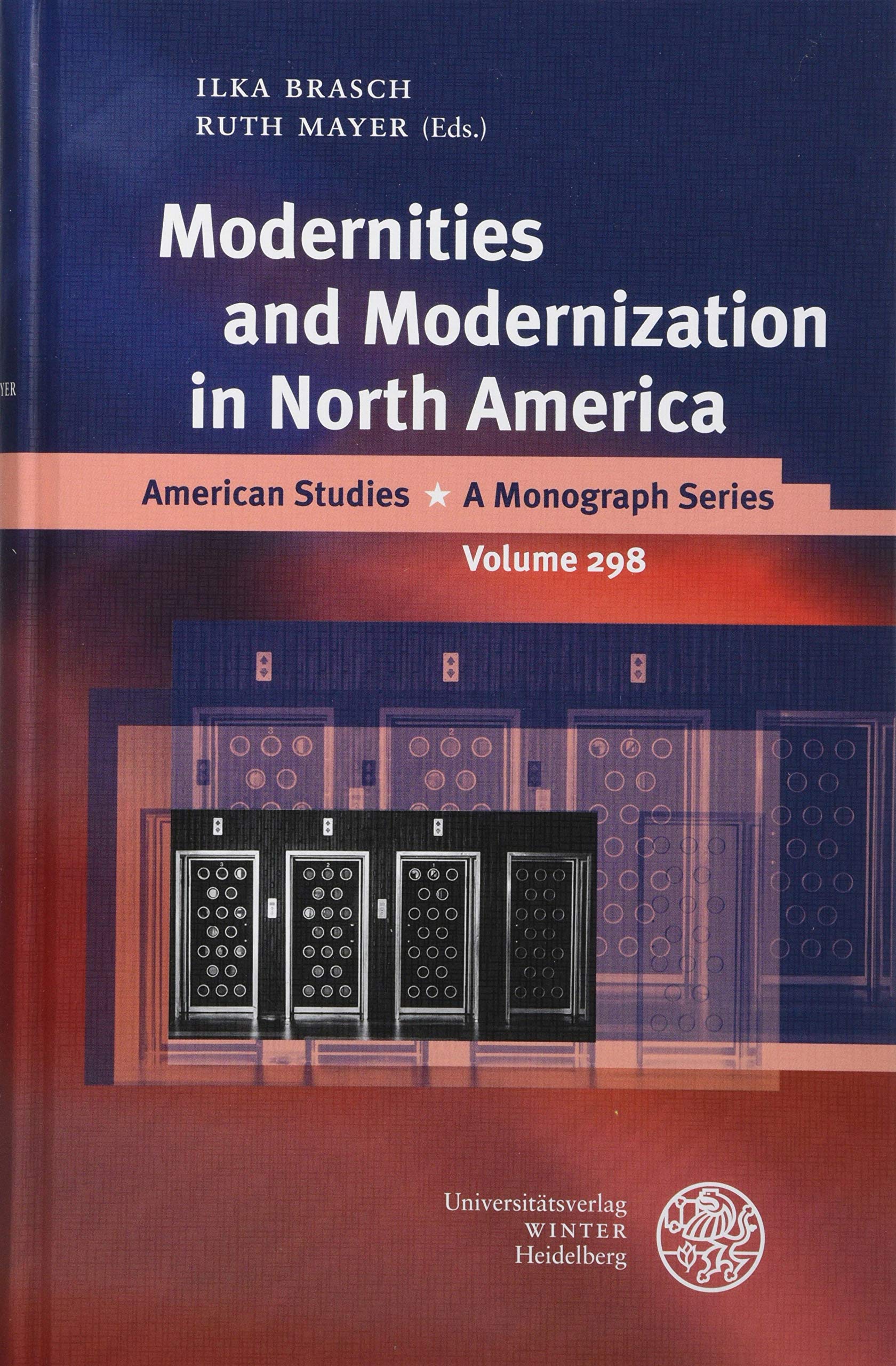 Modernities and Modernization in North America