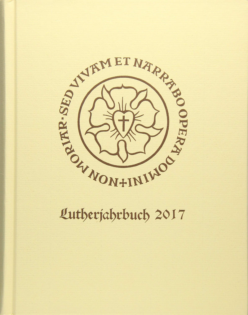 Lutherjahrbuch 84. Jahrgang 2017