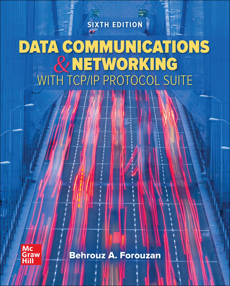 Loose Leaf for Data Communications and Networking with TCP/IP Protocol Suite