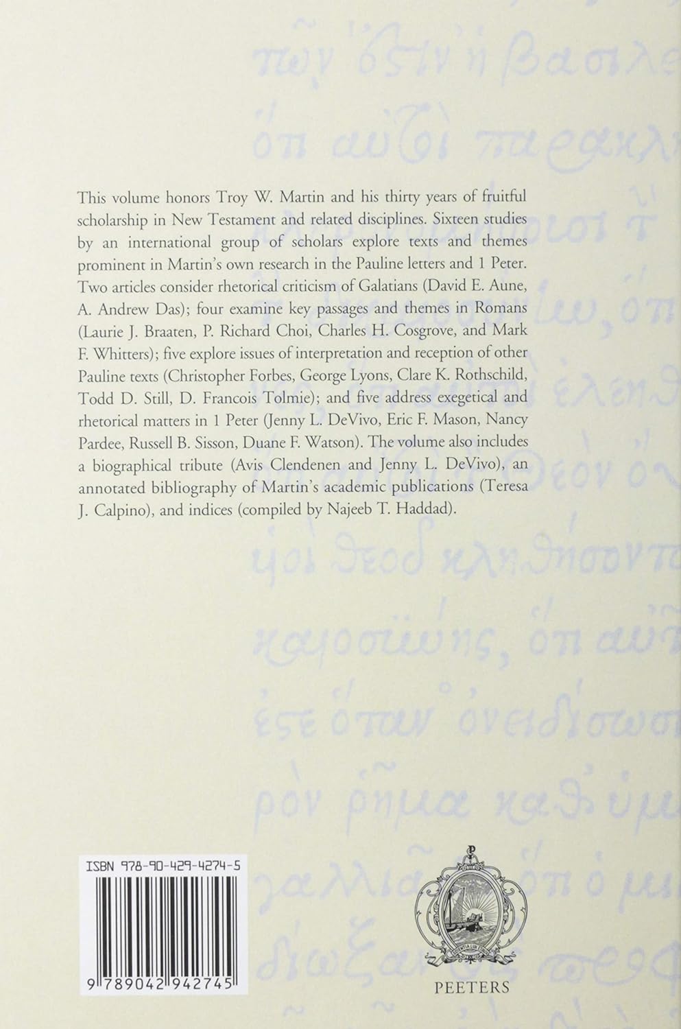 "With Gentleness and Respect": Pauline and Petrine Studies in Honor of Troy W. Martin