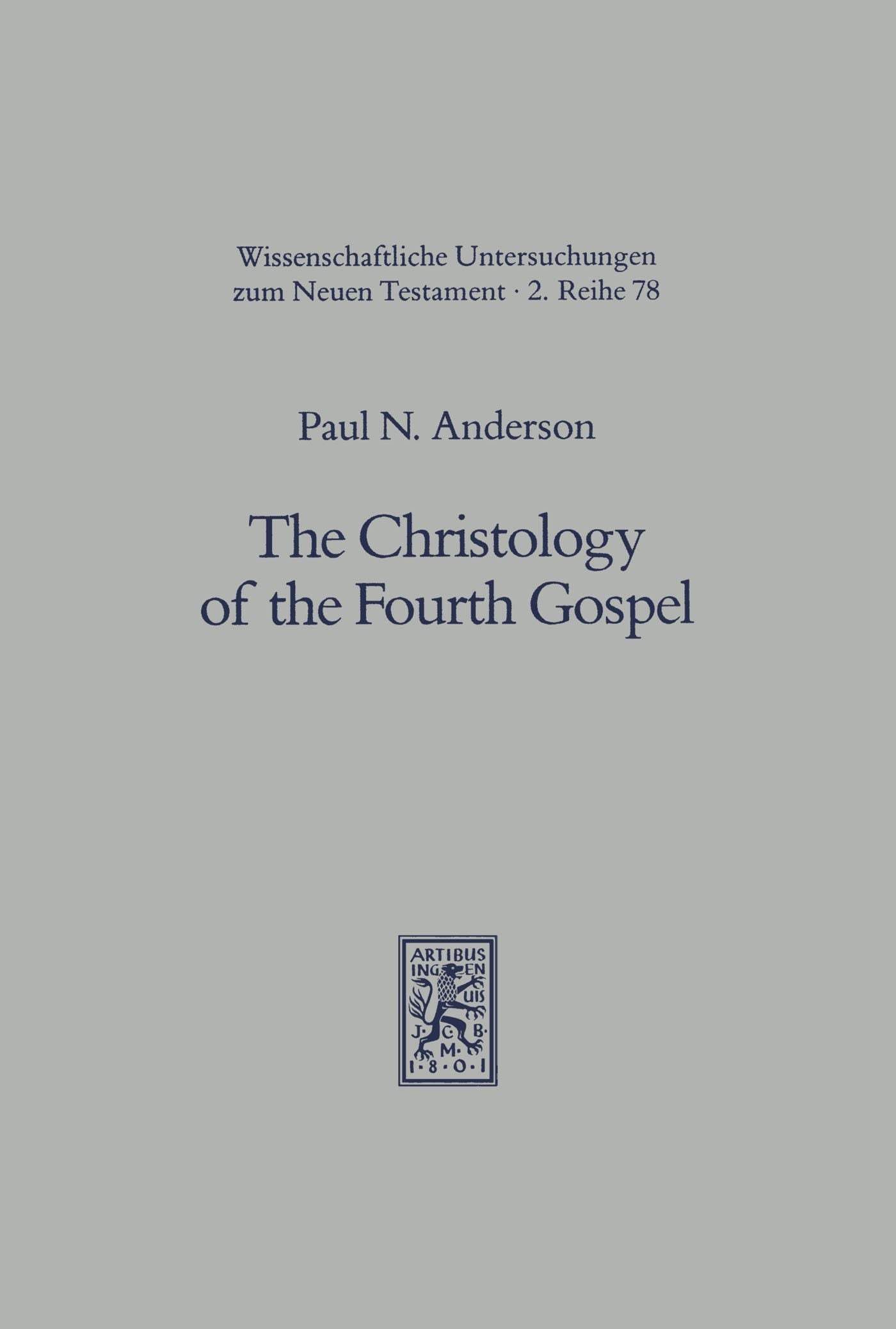 The Christology of the Fourth Gospel