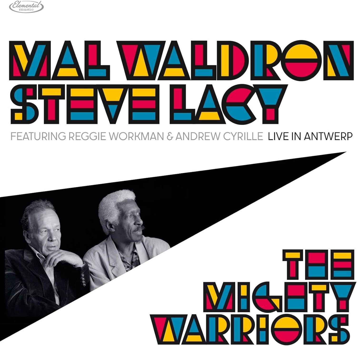 The Mighty Warriors: Live in Antwerp