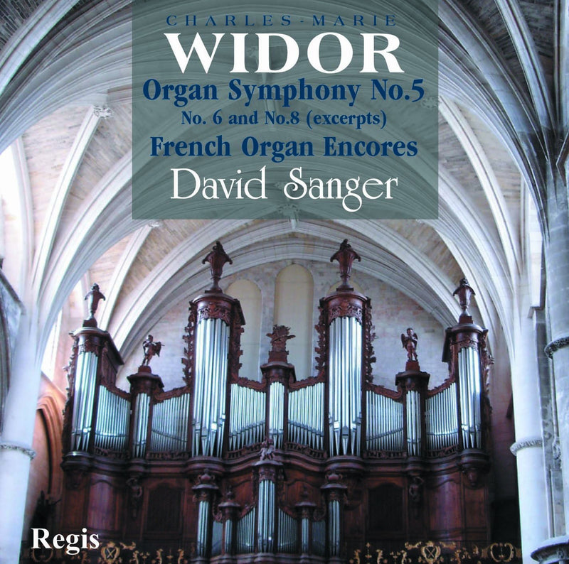 Charles-Marie Widor: Organ Symphony No. 5, No. 6 and No. 8...