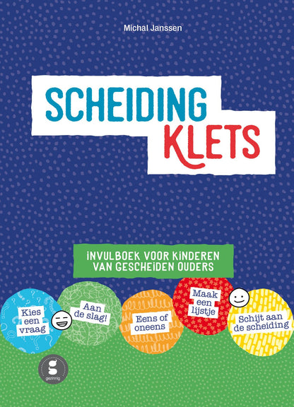 Scheidingklets: invulboek voor kinderen van gescheiden ouders