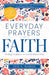 Everyday Prayers for Faith