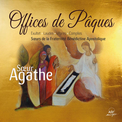 Offices de Pâques: Exultet, Laudes, Vêpres et Complies