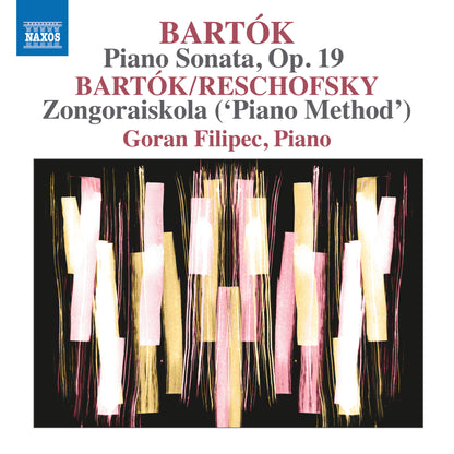 Bartók: Piano Sonata, Op. 19/Bartók/Reschofsky: Zongoraiskola