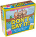Don't Say It