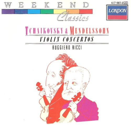 Tchaikovsky: Violin Concerto in D Major, Op. 35 / Mendelssohn: Violin Concerto in E Minor, Op. 64 / Ruggiero Ricci (London)