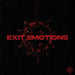 EXIT EMOTIONS  Explicit Lyrics