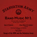 Starvation Army: Band Music No. 1 - Songs of the IWW and the Salvation Army