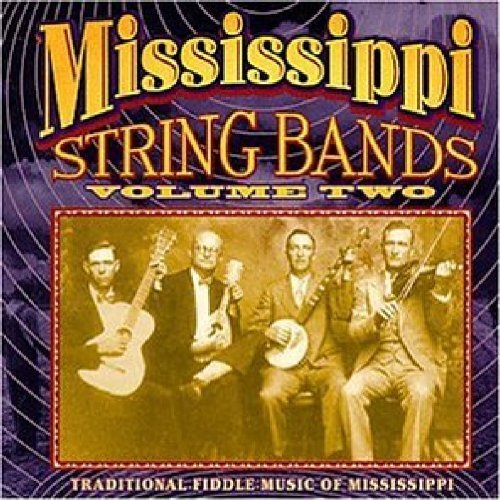Mississippi String Bands Vol.2