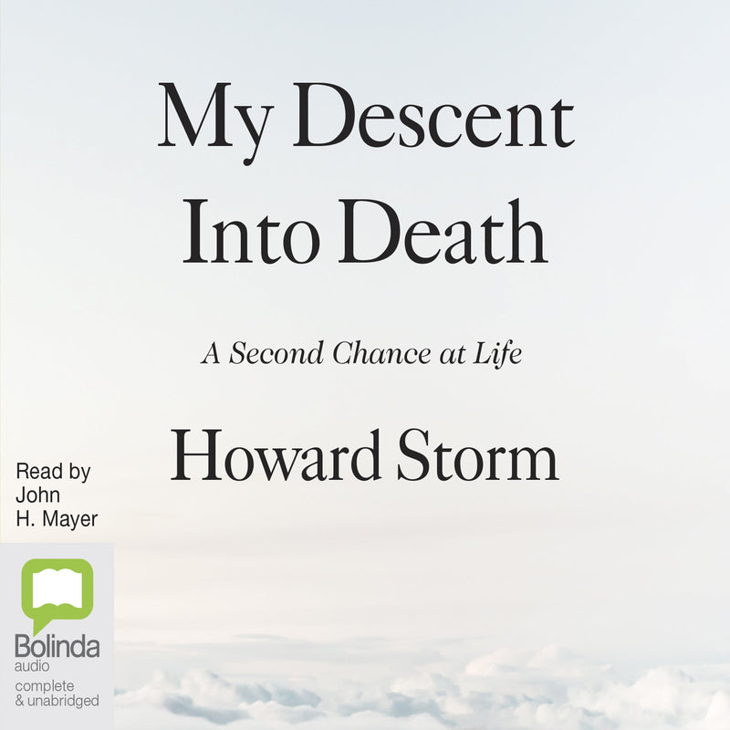 My Descent into Death: A Second Chance at Life