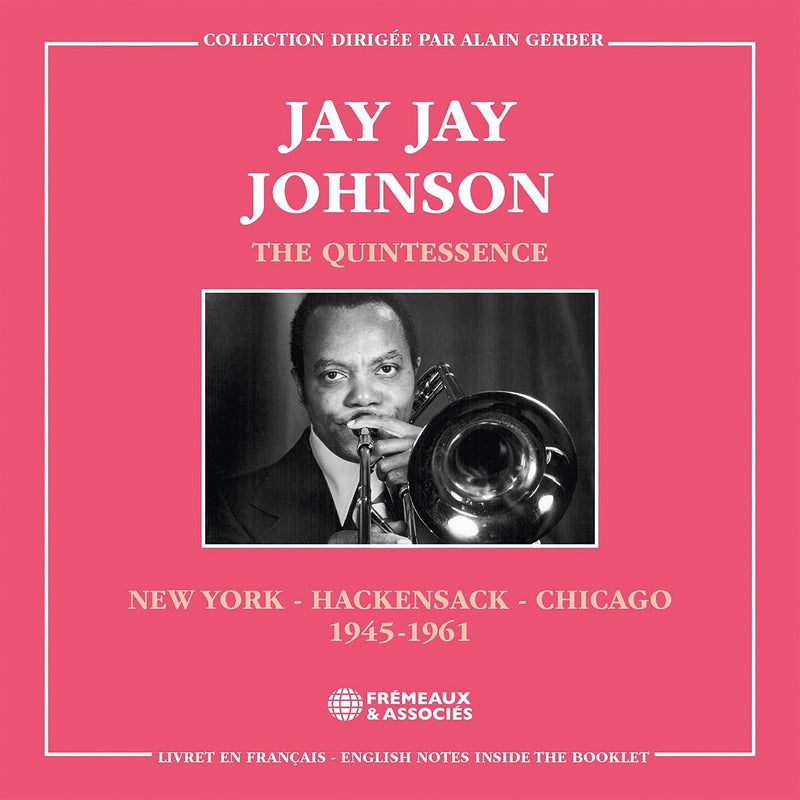 The Quintessence: New York - Hackensack - Chicago 1945-1961